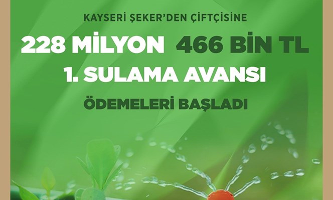 228 milyonliralık sulama avansı